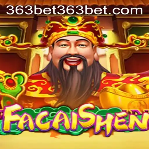Exploring FaCaiShen: A Deep Dive into the Exciting World of 363bet's Latest Game